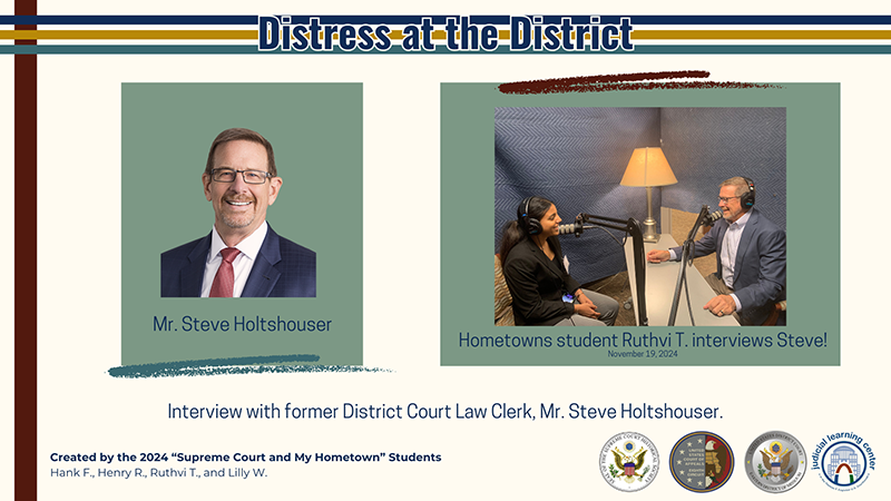 Distress at the District - Ruthvi T. Interviews Former Law Clerk